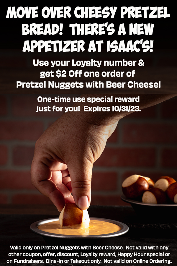 Pretzel Nuggets Email Isaacs Restaurants